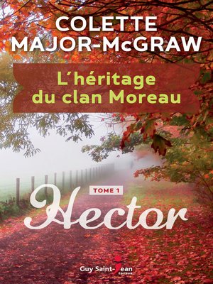 cover image of L'héritage du clan Moreau, tome 1